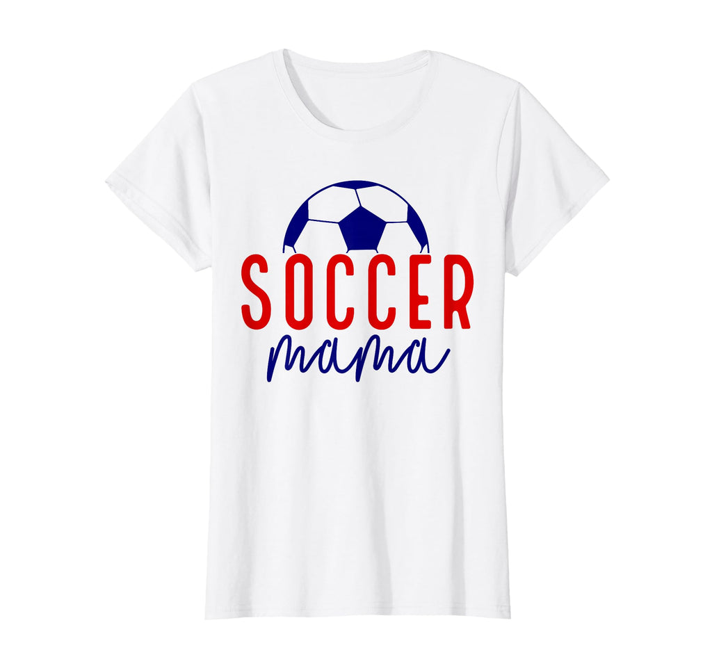 Soccer Mama Soccer Mom Mother Mommy T-Shirt - Fun Novelty Design Men Women