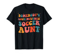 Somebodys Loud Mouthed Soccer Aunt Game T-Shirt - Minimalist Print Unisex