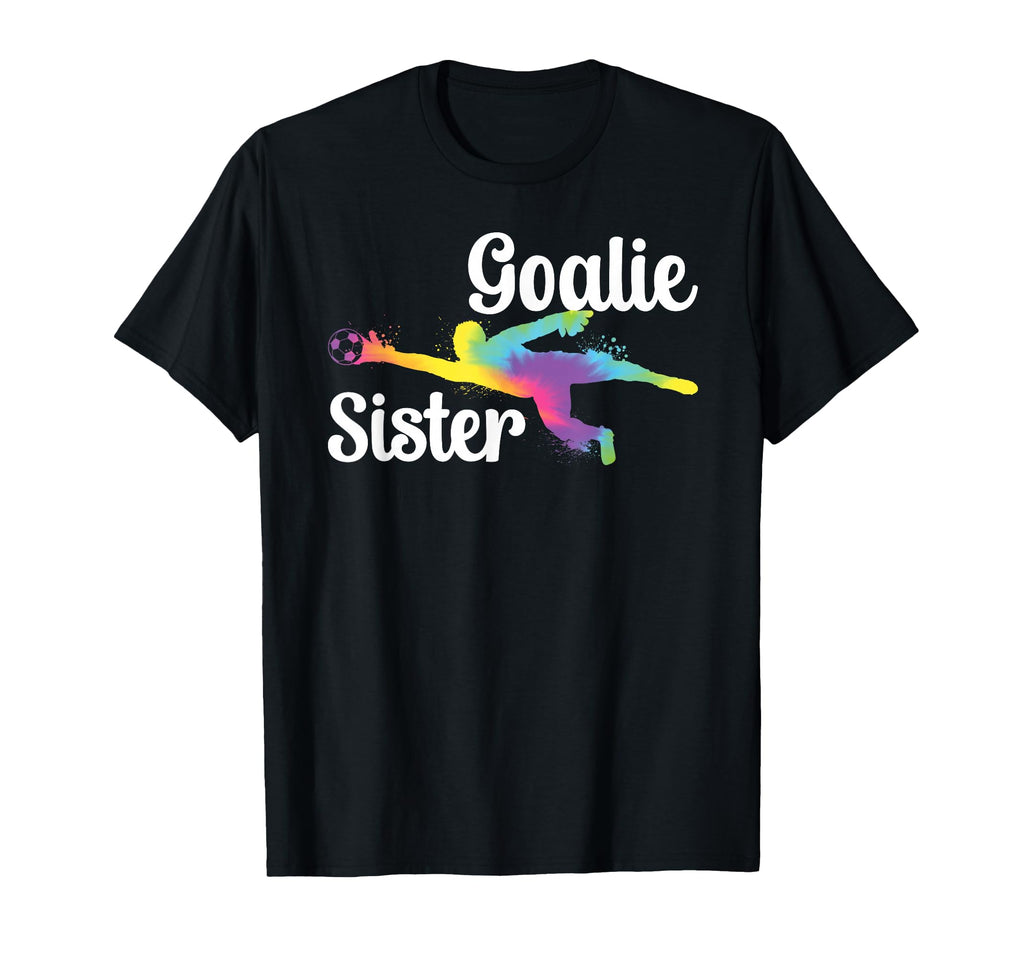 Soccer Goalie Sister Soccer Keeper Sister T-Shirt - Custom Art Print Unisex