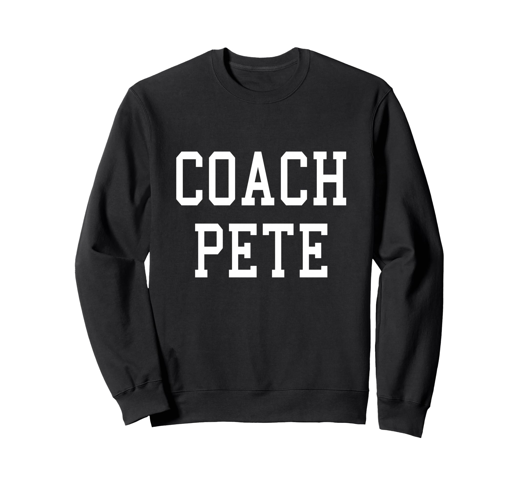 Coach Pete Custom Football Soccer Sweatshirt - Novelty Apparel for Adults
