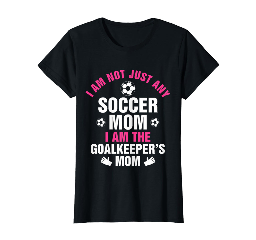 Goalkeeper Mom Soccer Goalie Mama T-Shirt - Custom Art Print Unisex