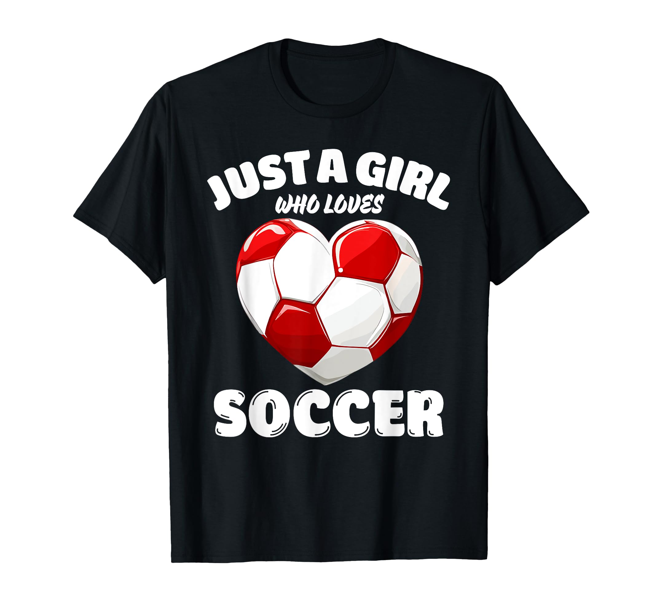 Just Who Loves Soccer Soccer Lover T-Shirt - Fun Novelty Design Men Women