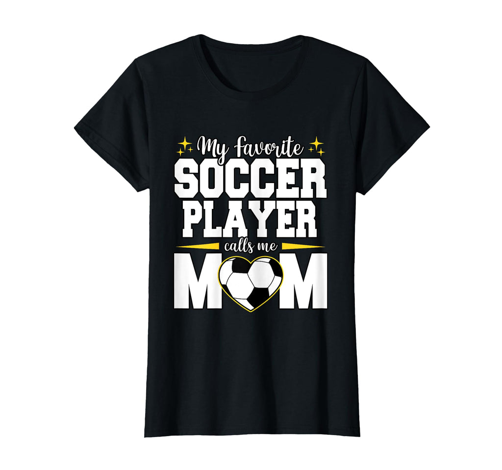 Football My Favorite Soccer Player T-Shirt - Novelty Apparel Men Women