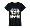 Football My Favorite Soccer Player T-Shirt - Novelty Apparel Men Women