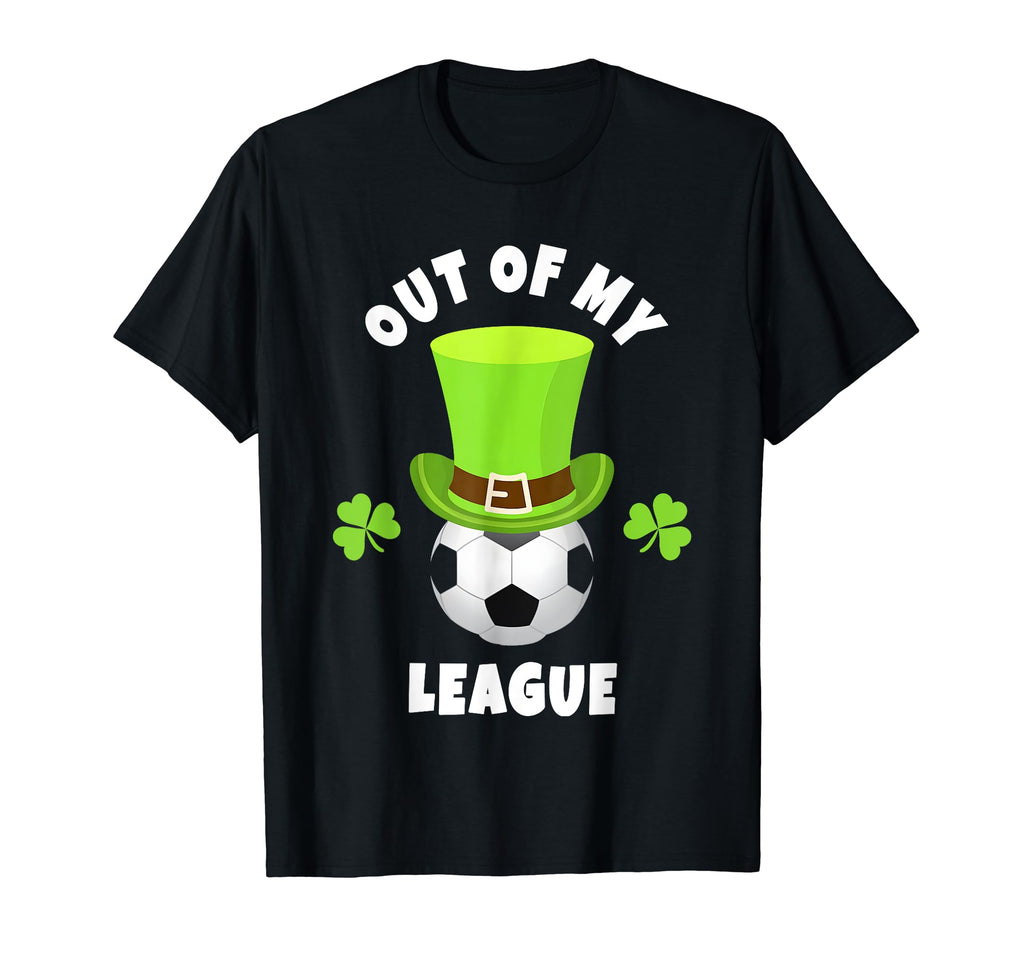 Soccer Assistant Coaches Out My League T-Shirt - Novelty Apparel for Adults