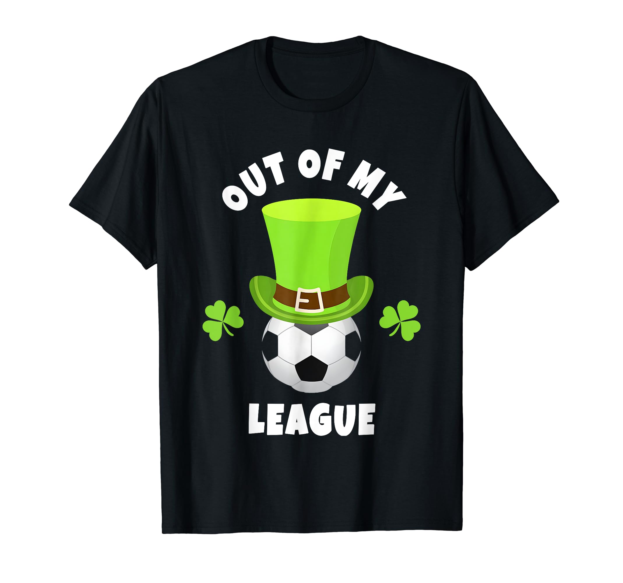 Soccer Coaches Out My League T-Shirt - Graphic Print Men Women