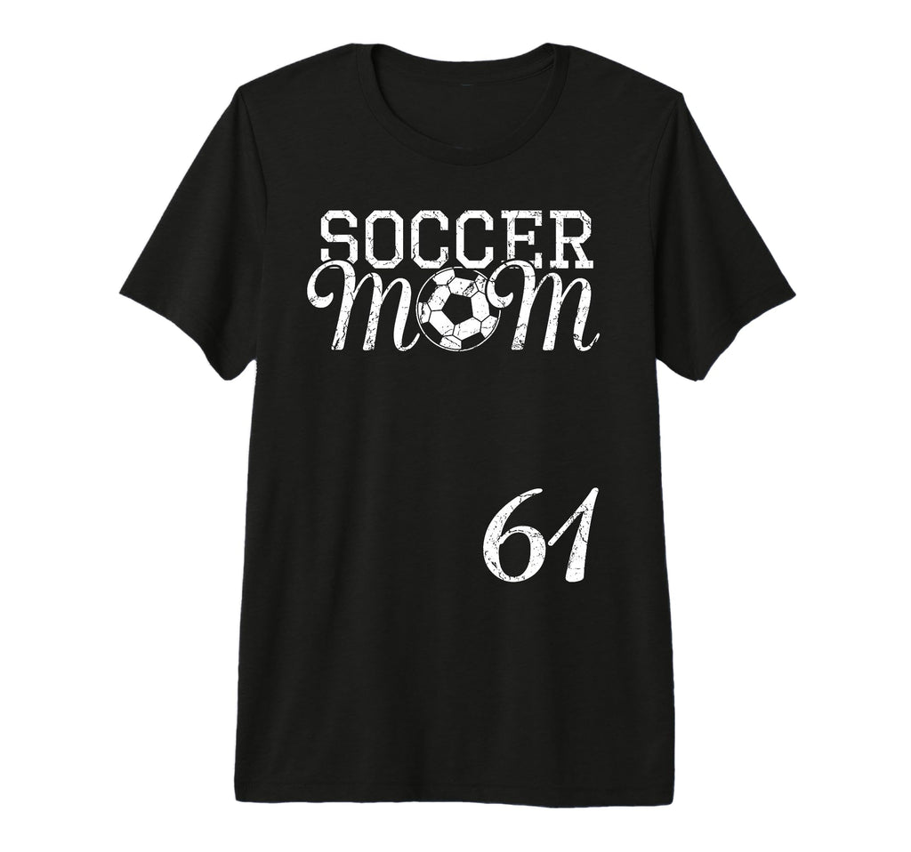 Soccer Mom Jersey Number 61 Favorite T-Shirt - Streetwear Style Unisex