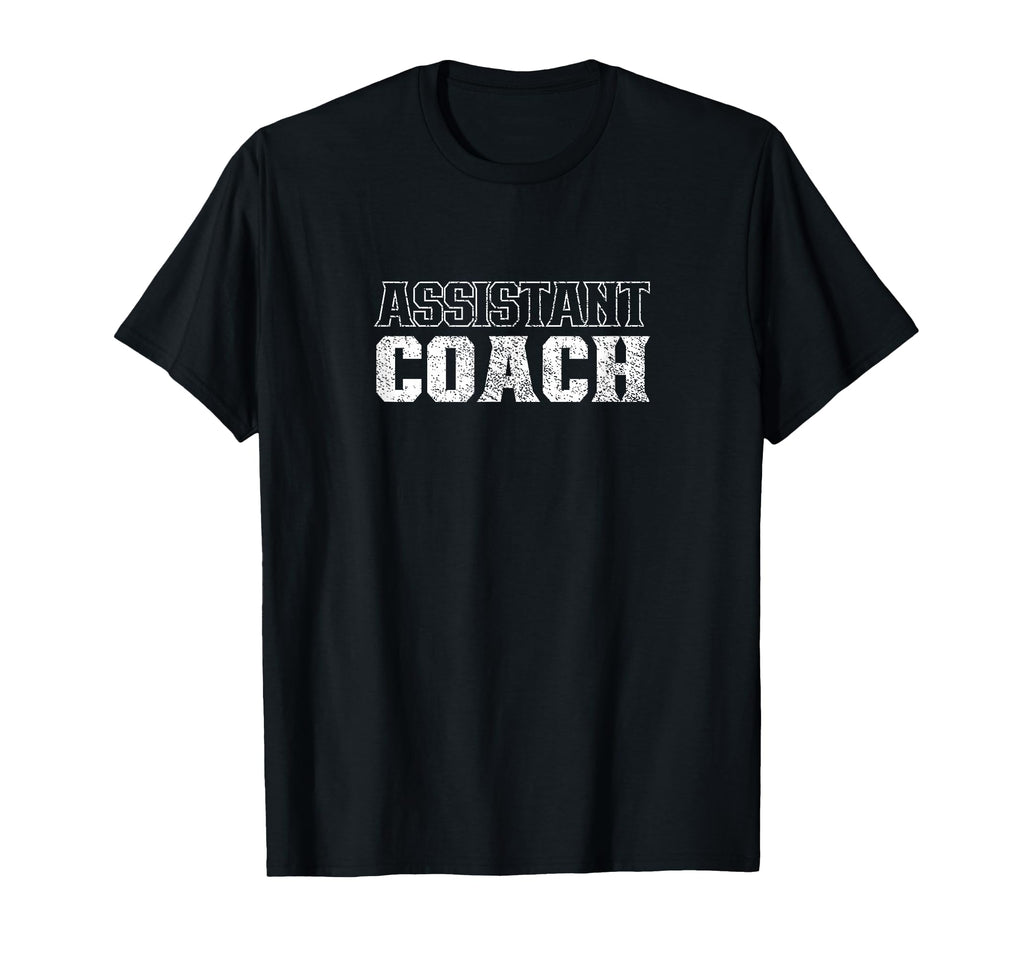 Assistant Coach Coaching Assistant T-Shirt - Fun Novelty Design Men Women