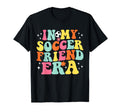 My Soccer Friend Era Game Day Groovy T-Shirt - Fun Novelty Design Men Women