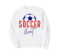 Soccer Aunt Soccer Ball Auntie Sweatshirt - Trendy Graphic for Adults