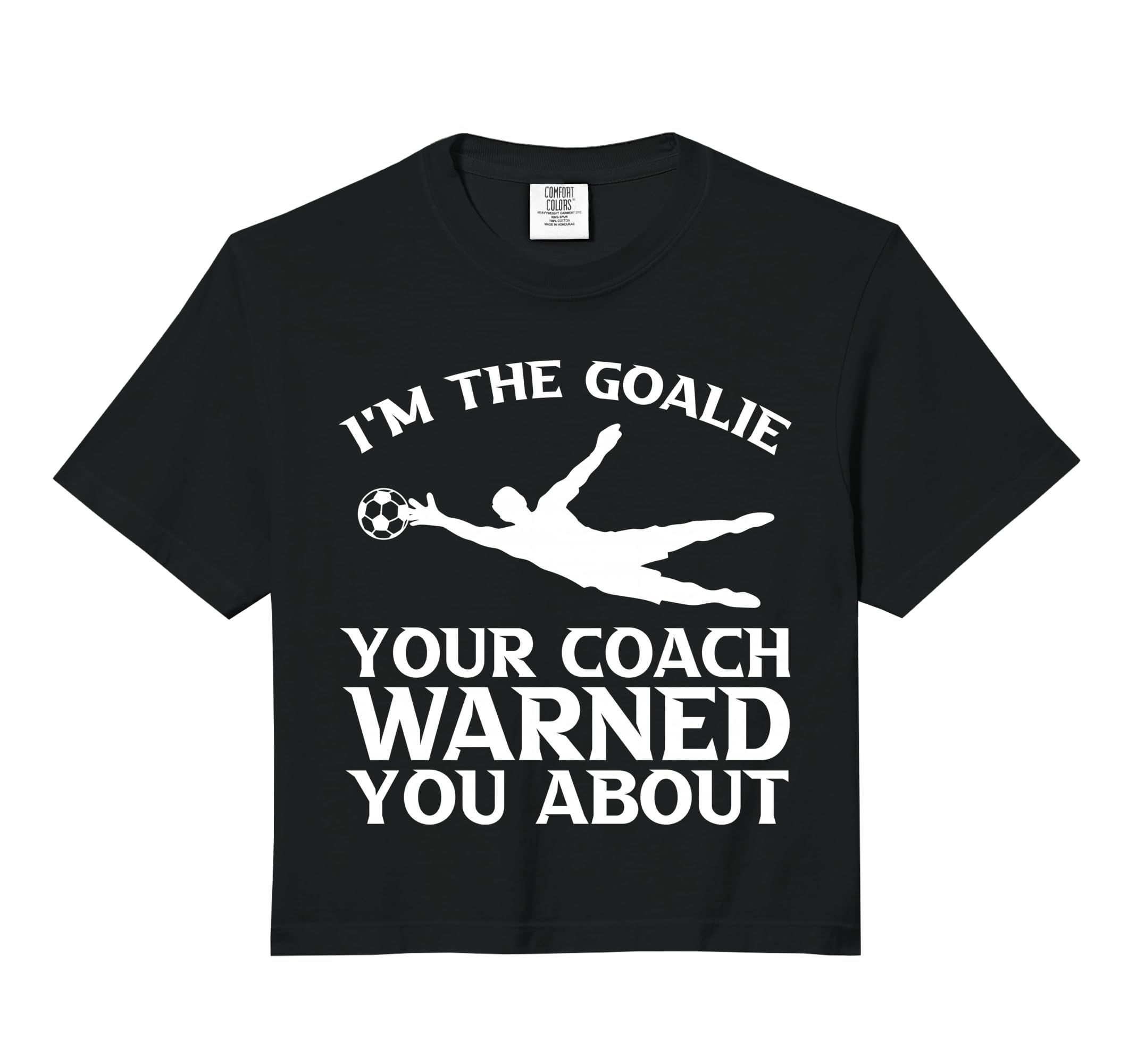 Im Goalie Your Coach Warned You Hoodie - Casual Everyday Wear Men Women