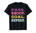 Pass Shoot Goal Repeat Football T-Shirt - Casual Everyday Wear Men Women
