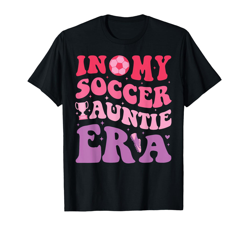 My Soccer Auntie Era Funny Groovy T-Shirt - Aesthetic Graphic Men Women