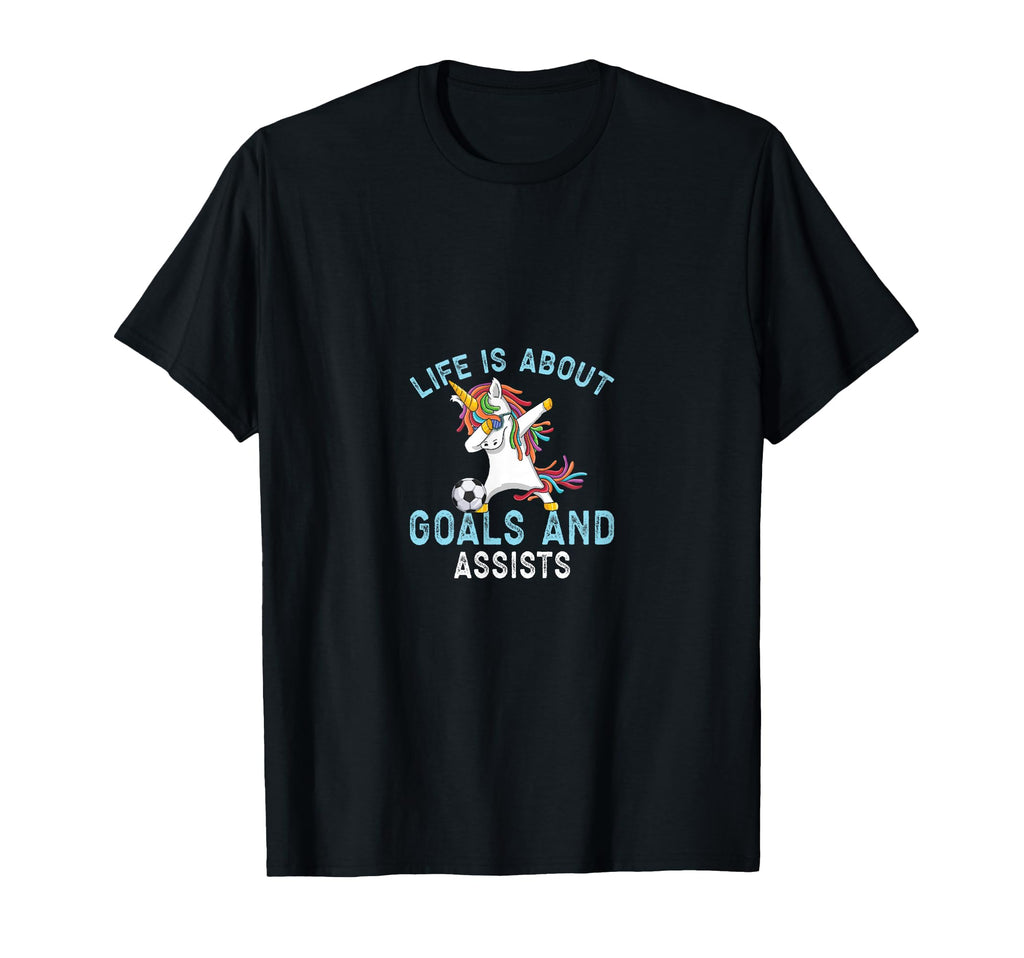 Soccer Funny Life Is About Goals And T-Shirt - Fun Novelty Design Unisex