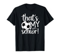 Thats My Soccer Senior Mom Soccer T-Shirt - Unique Graphic for Adults