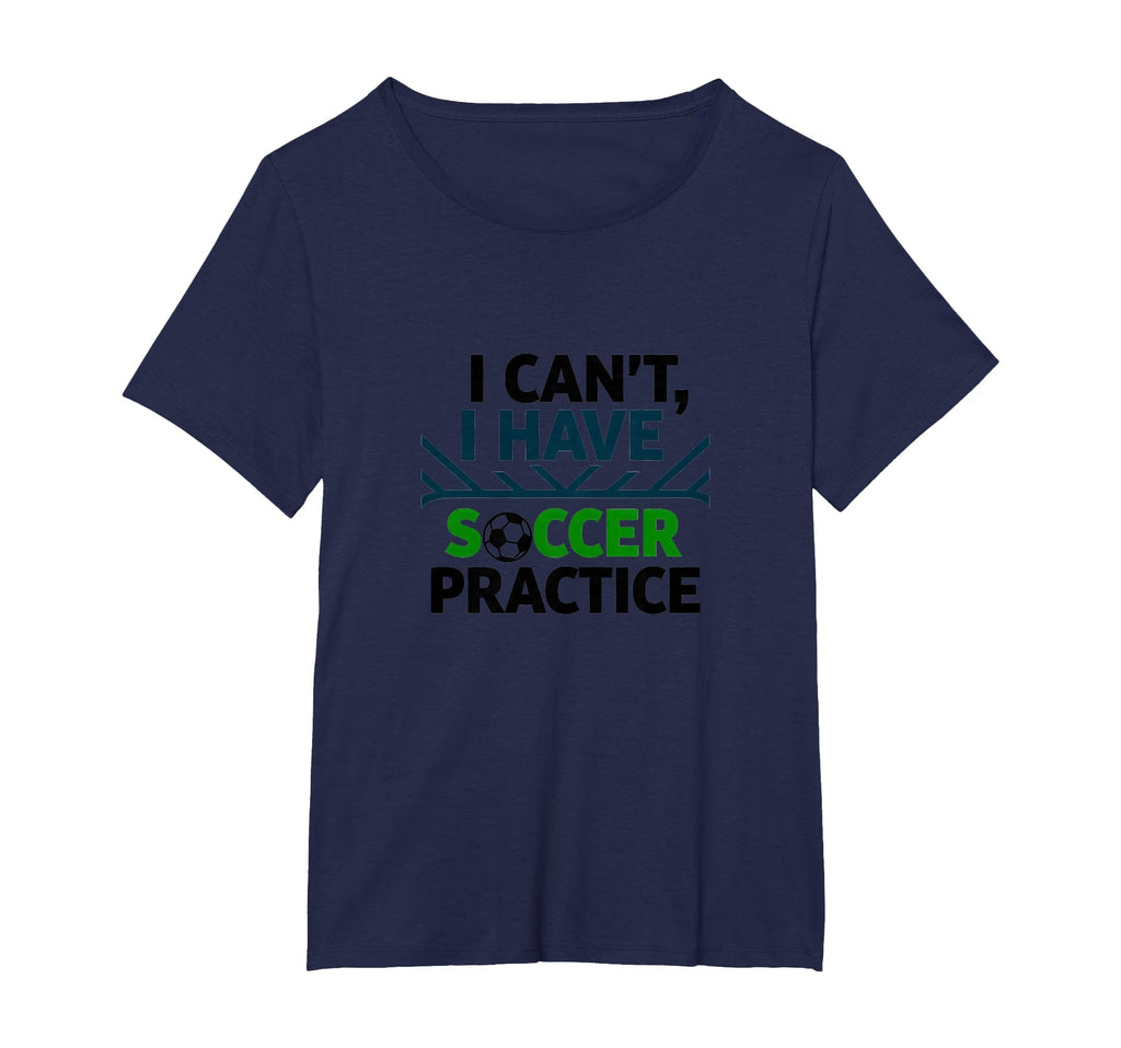 I Cant I Have Soccer Practice Coach T-Shirt - Minimalist Print Men Women