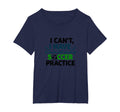 I Cant I Have Soccer Practice Coach T-Shirt - Minimalist Print Men Women