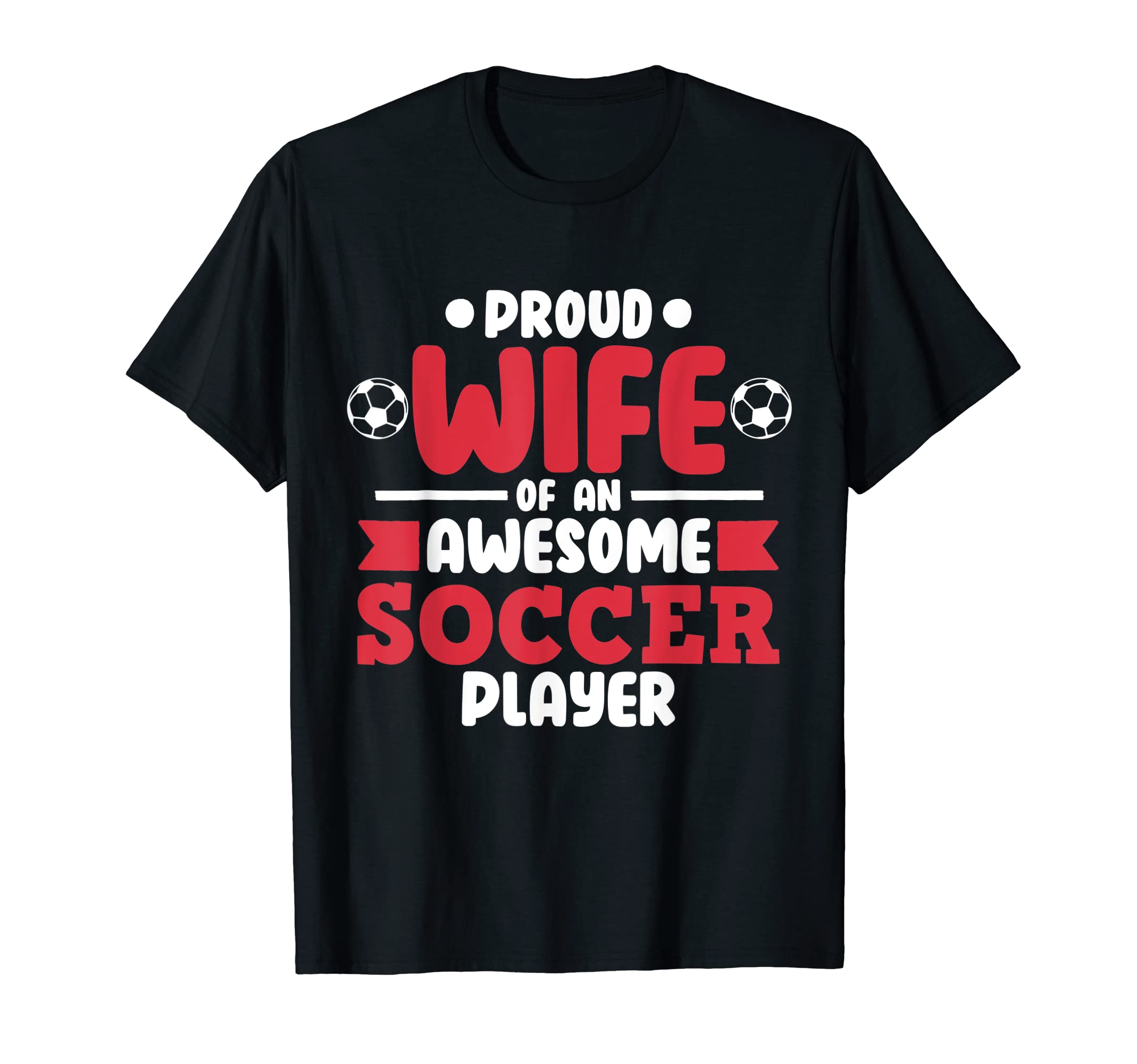 Wife Soccer Player Expert Sports T-Shirt - Aesthetic Graphic Men Women