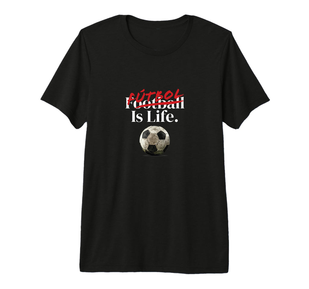 Futbol Is Life Soccer Fans Related T-Shirt - Minimalist Print for Adults