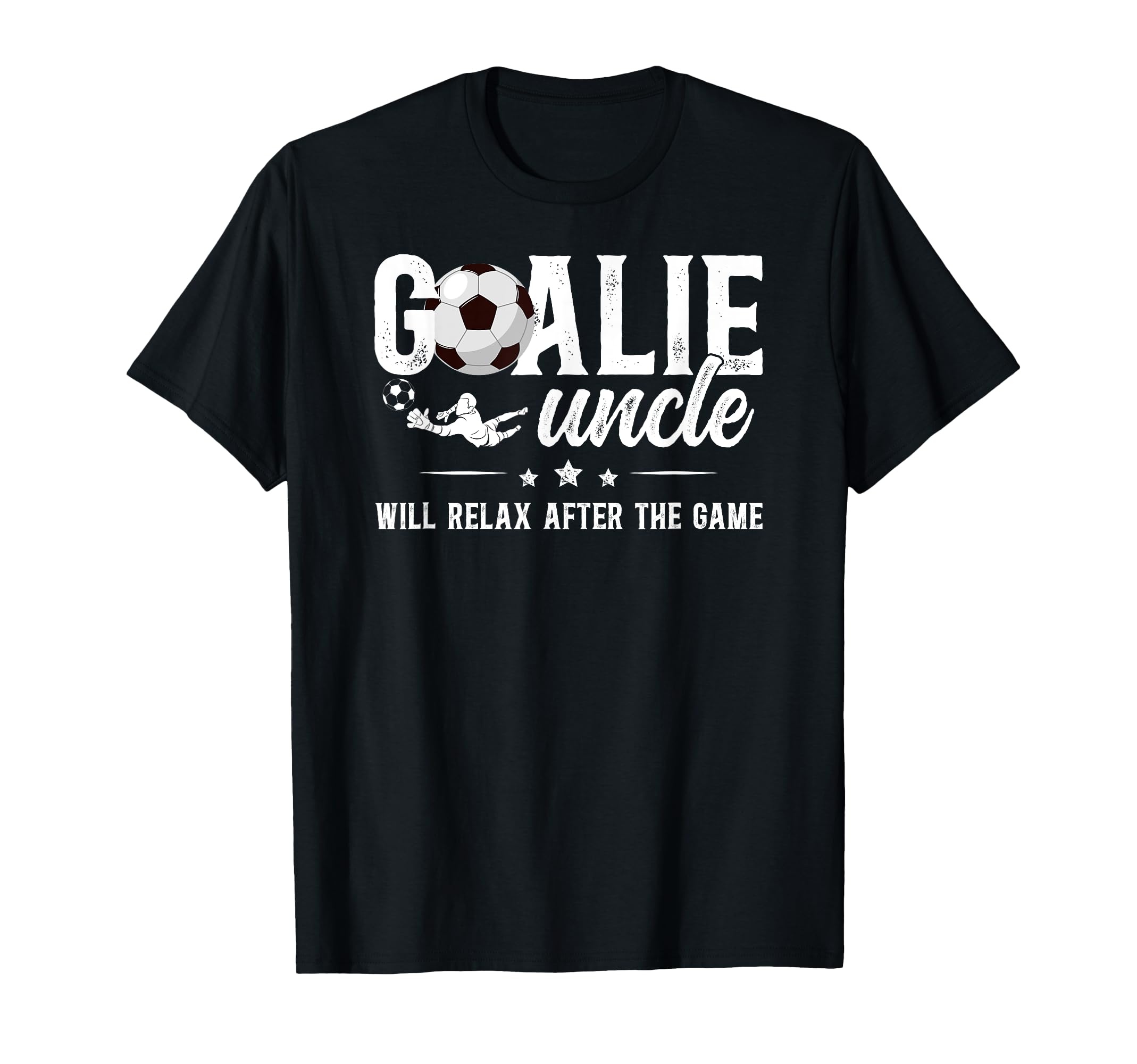 Funny Soccer Goalie Uncle Soccer T-Shirt - Casual Everyday Wear for Adults
