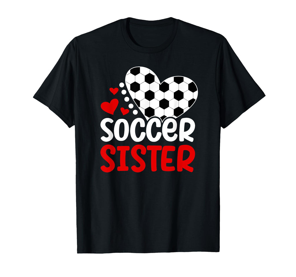 Soccer Sister Heart Soccer Players T-Shirt - Aesthetic Graphic for Adults
