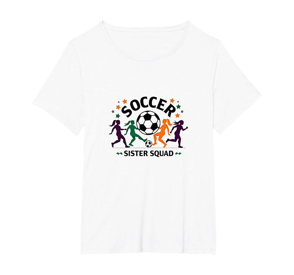 Soccer Sister Squad Team Spirit T-Shirt - Fun Novelty Design for Adults