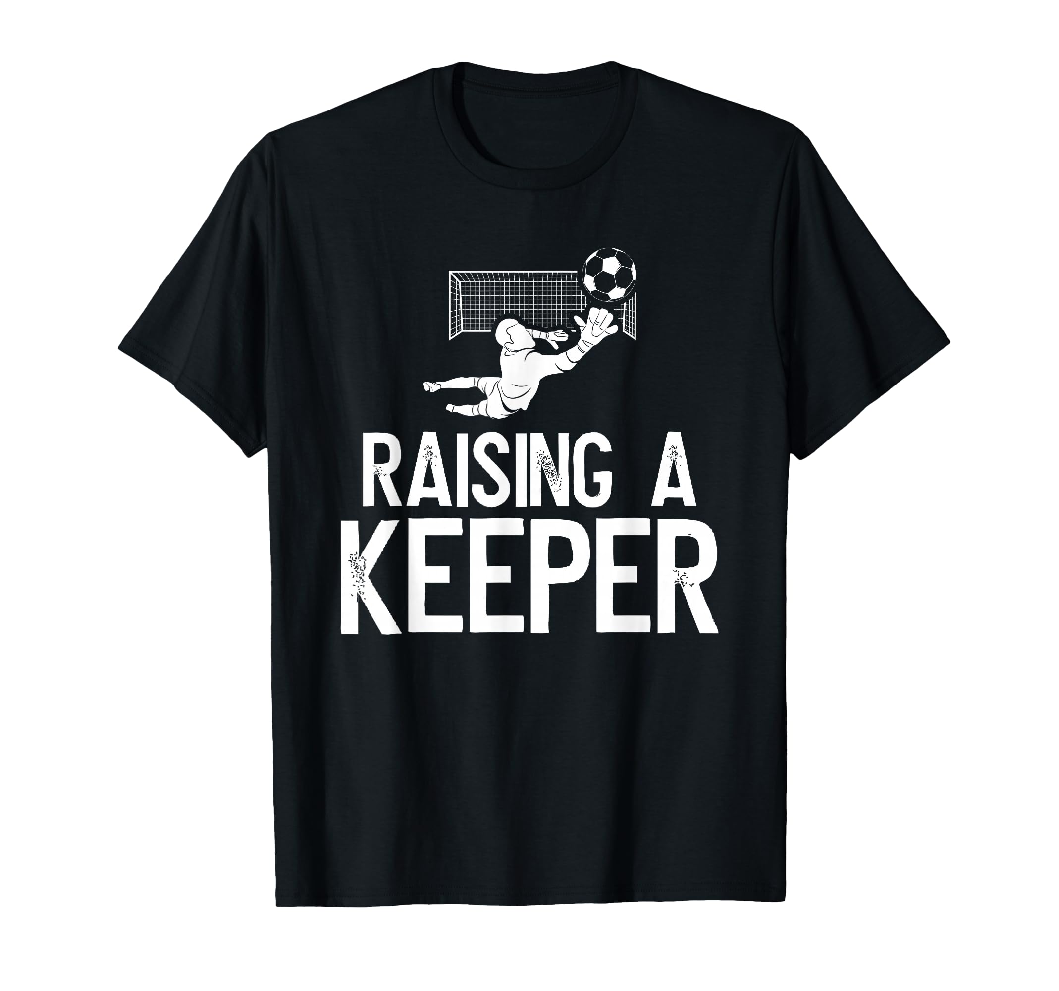 Raising Soccer Keeper Dad Soccer T-Shirt - Custom Art Print Men Women
