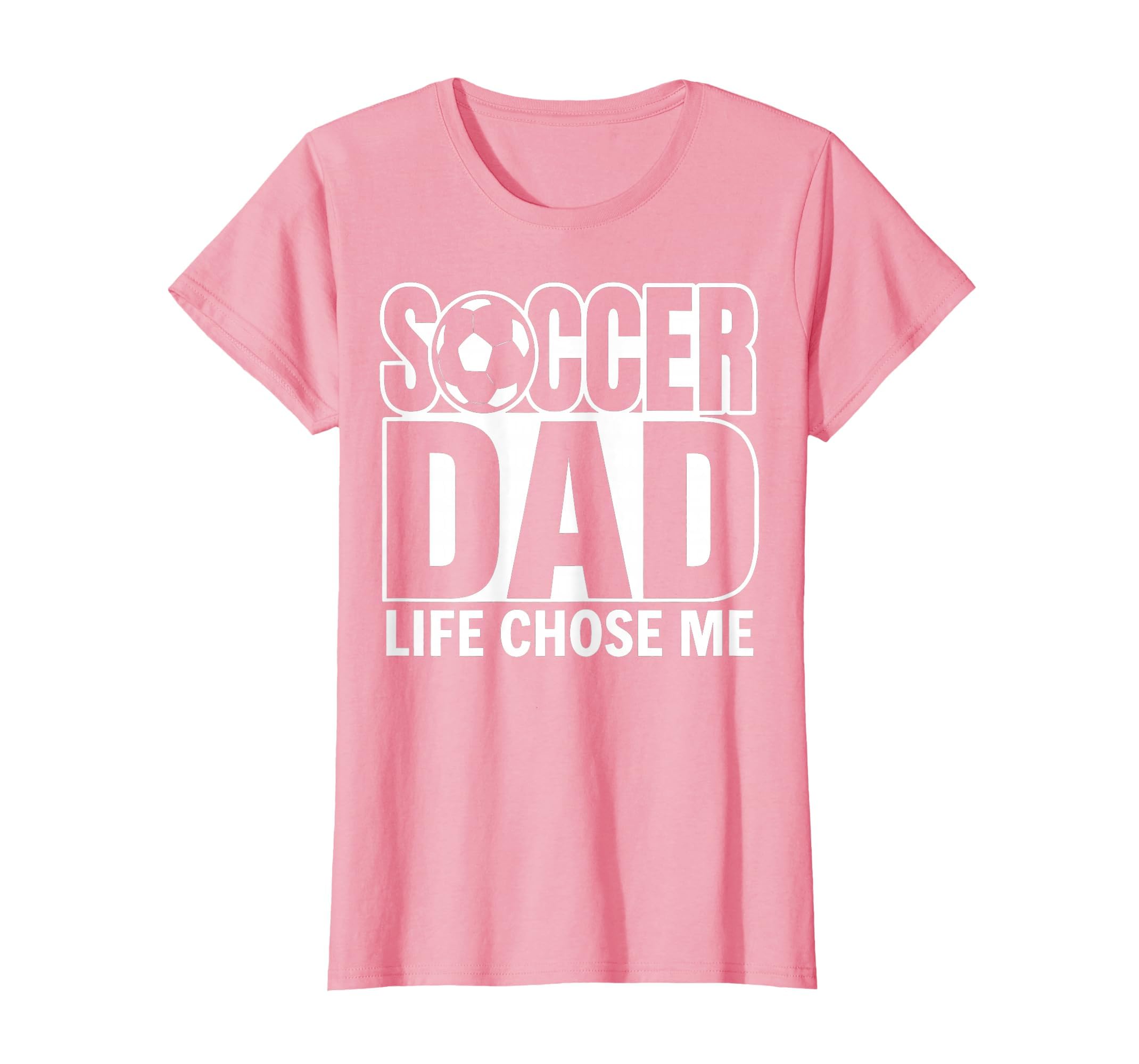 Soccer Dad Life Chose Me Funny Dad T-Shirt - Fun Novelty Design for Adults