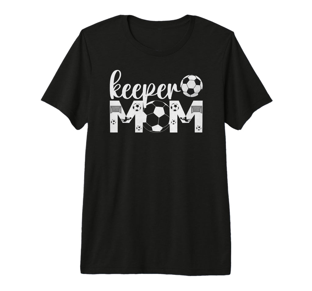 Soccer Keeper Mom Proud Mother Soccer T-Shirt - Trendy Graphic Unisex