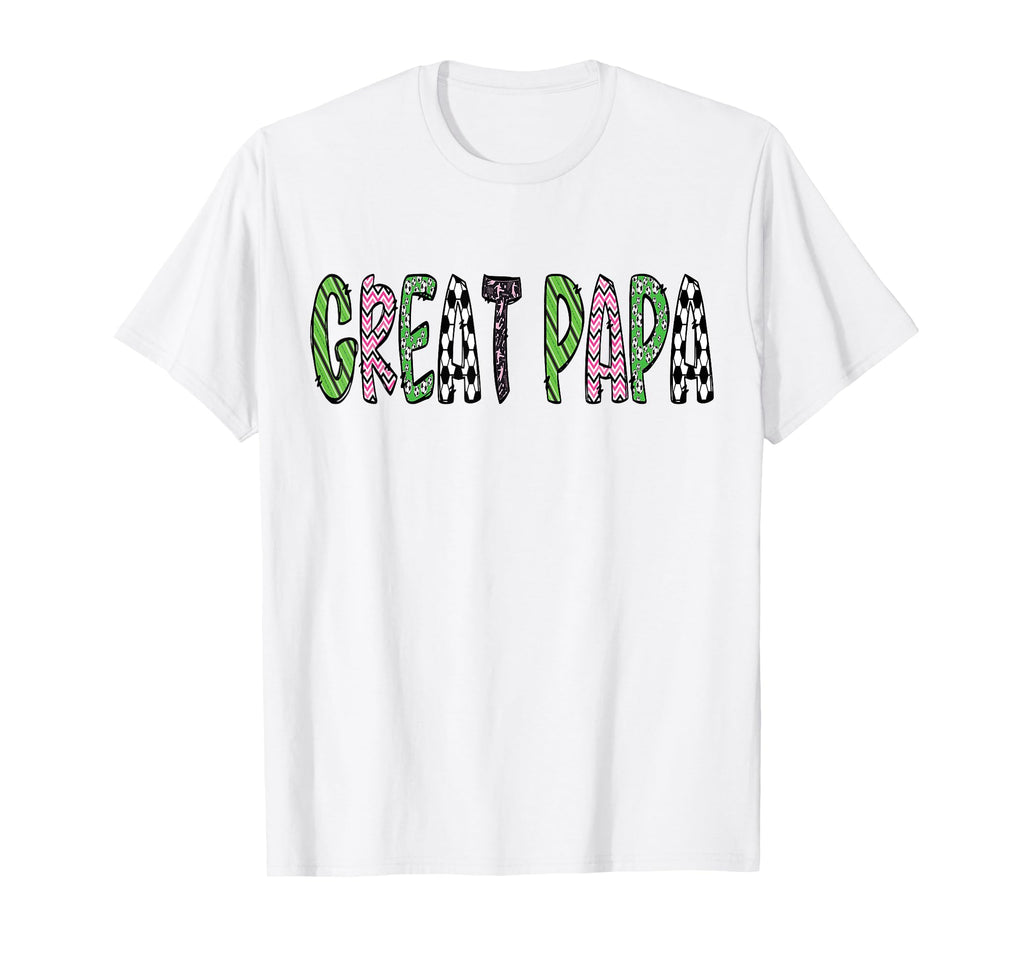 Soccer Great Papa Funny Soccer Birthday T-Shirt - Unique Graphic Unisex