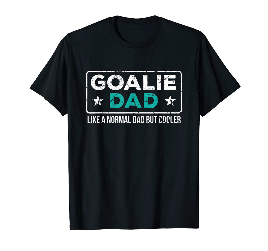Mens Goalie Dad Like Normal Dad T-Shirt - Casual Everyday Wear for Adults