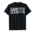Its Lifestyle Funny Soccer T-Shirt - Streetwear Style Unisex