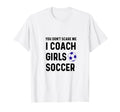 Funny Dont Scare Soccer Teams Gag T-Shirt - Trendy Graphic for Adults