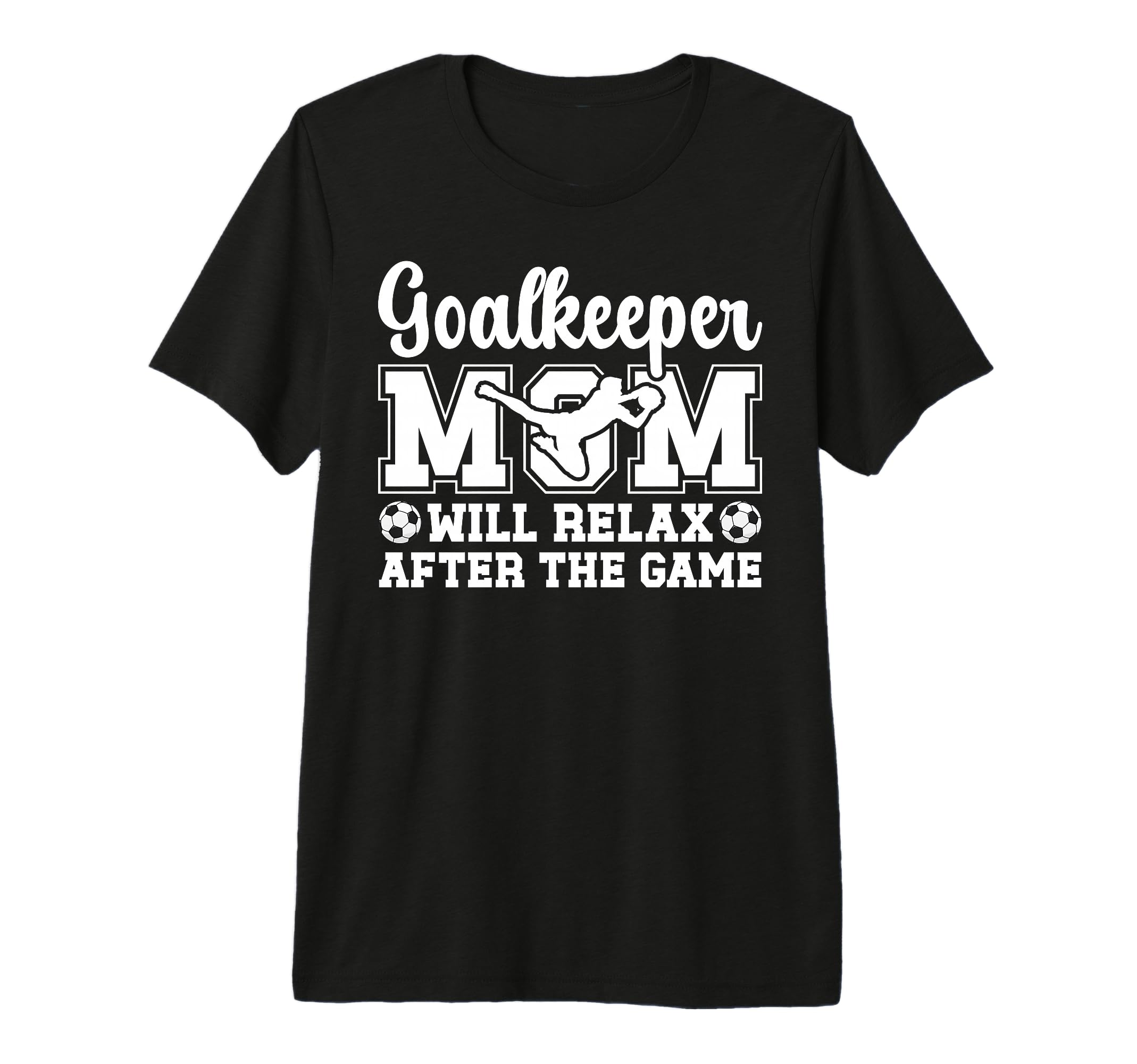 Funny Soccer Goalkeeper Mom Soccer T-Shirt - Graphic Print Men Women