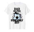 Dad Birthday Soccer Lover T-Shirt - Streetwear Style Unisex