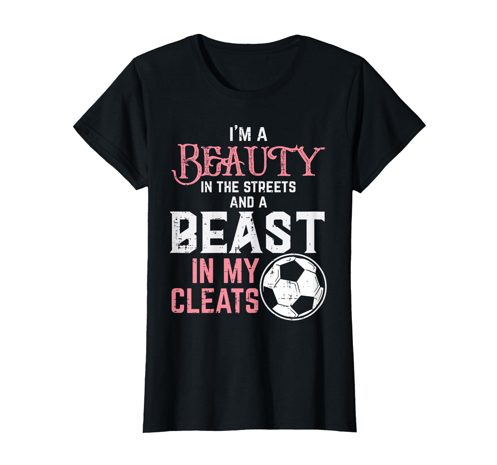 Beauty Beast My Cleats Soccer T-Shirt - Streetwear Style Men Women