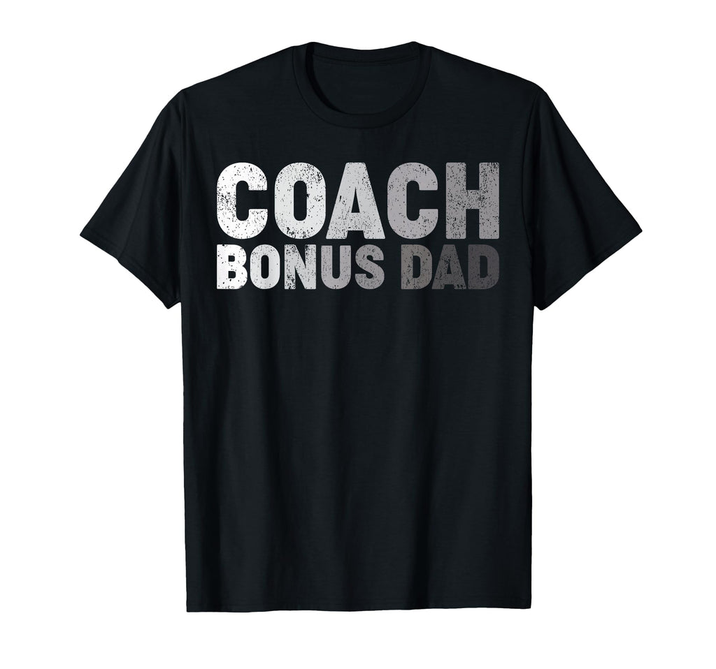 Coach Bonus Dad Soccer Football T-Shirt - Novelty Apparel Unisex