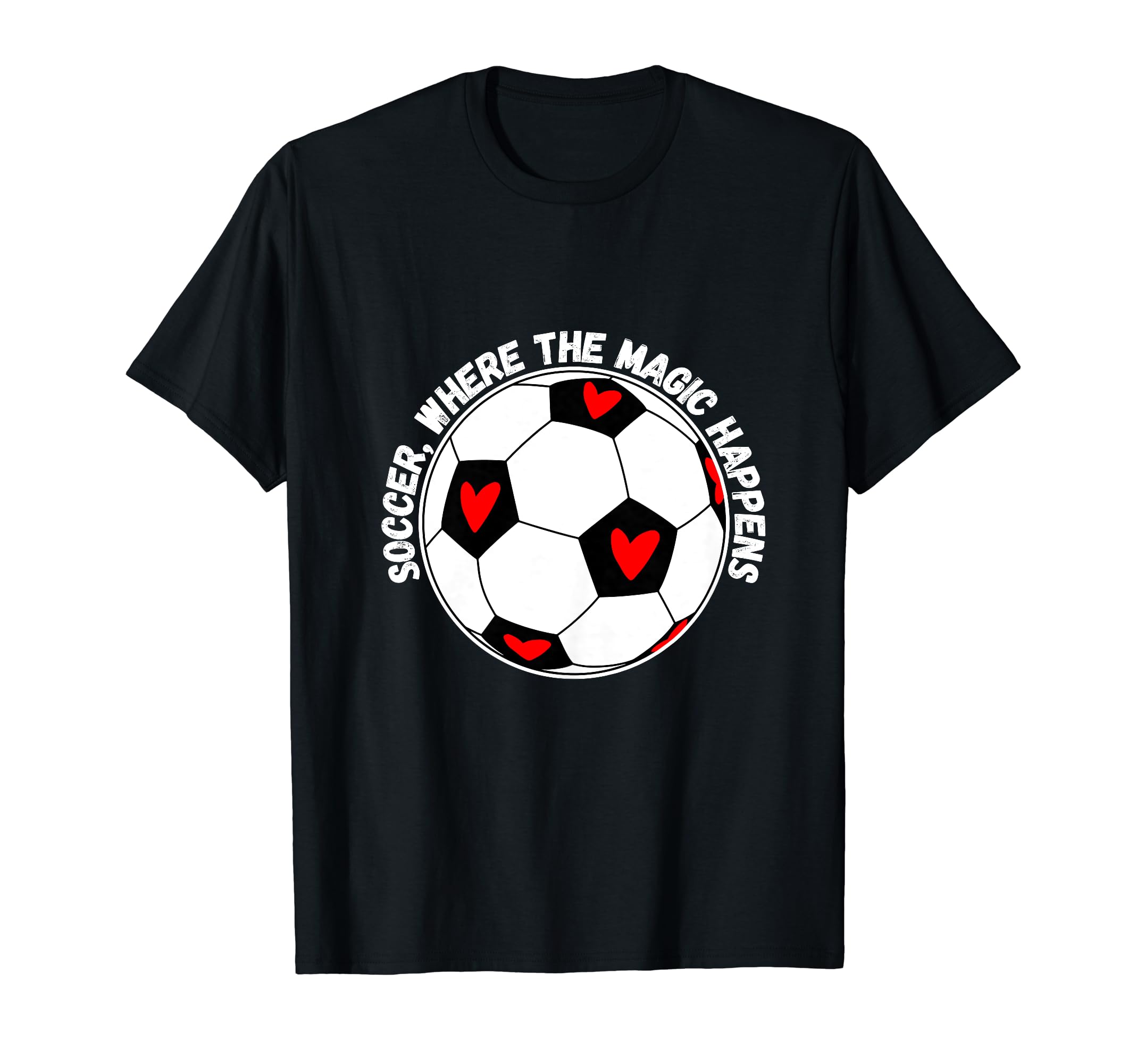Soccer Where Magic Happens T-Shirt - Streetwear Style for Adults