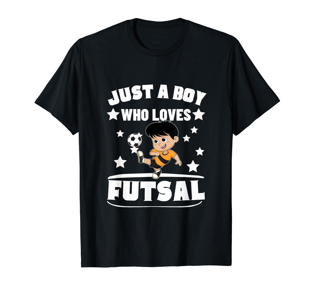 Futsal Player Just Who Loves Futsal T-Shirt - Streetwear Style Unisex