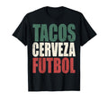 Tacos Cerveza Futbol Mexican Soccer Fan T-Shirt - Minimalist Print Unisex