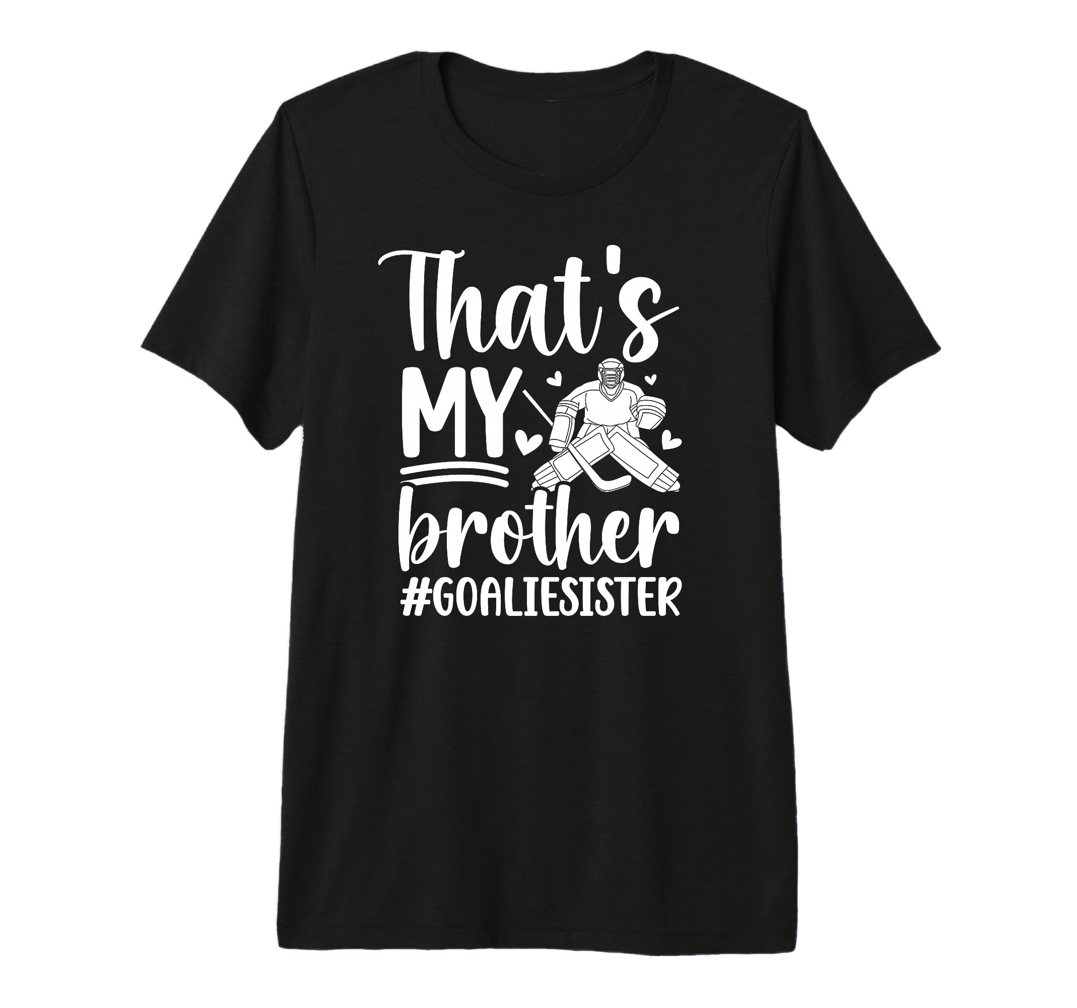 Proud Hockey Goalie Sister Hockey T-Shirt - Minimalist Print Unisex