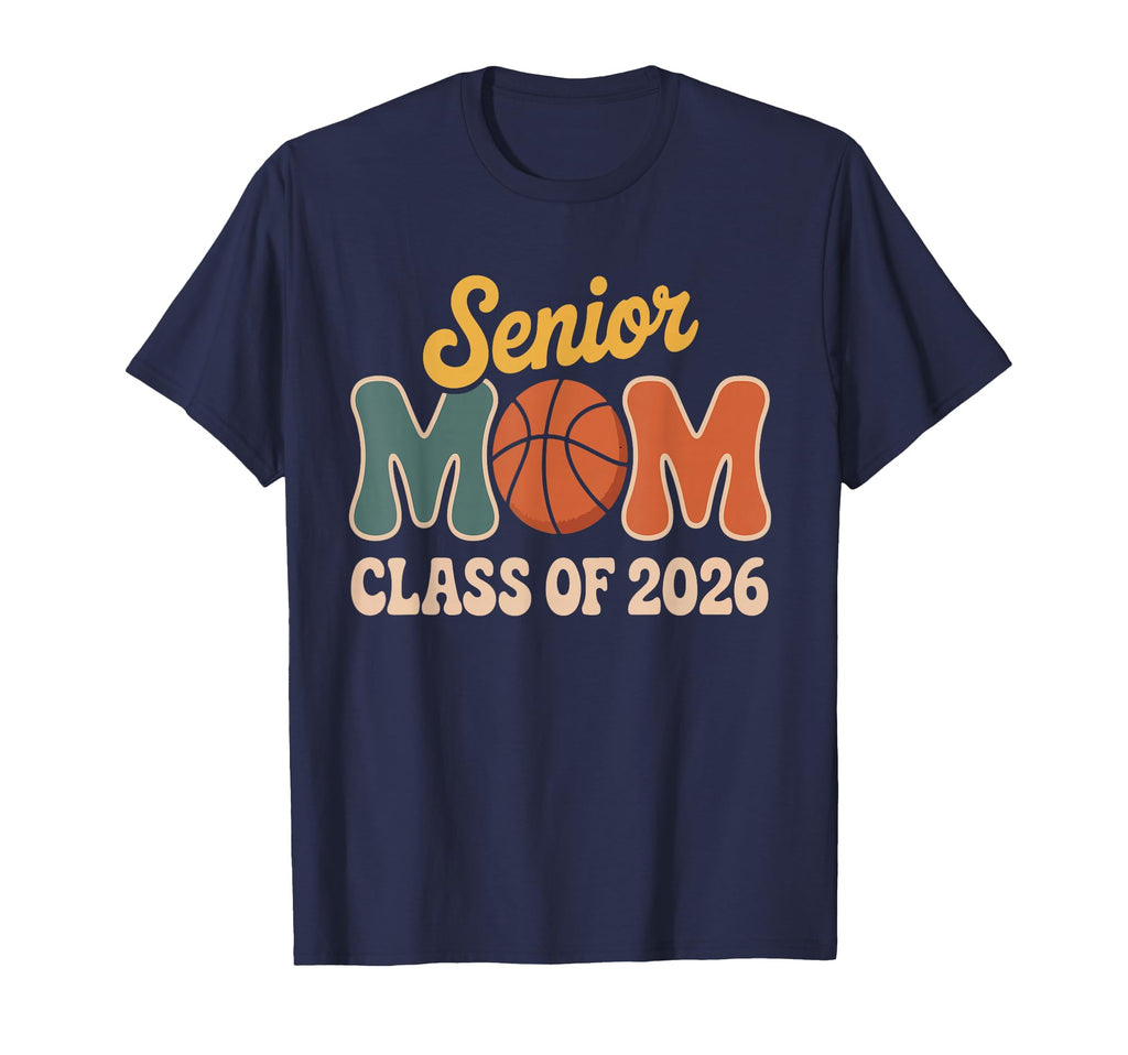 Proud Senior Mom Basketball Class 2026 T-Shirt - Trendy Graphic Unisex