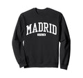 Madrid Spain Espana College Sweatshirt - Trendy Graphic for Adults