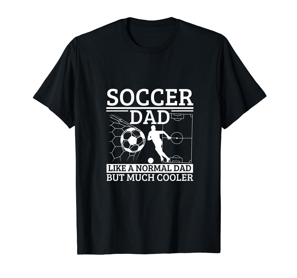 Soccer Dad Father Funny Soccer Player T-Shirt - Custom Art Print Unisex