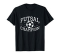 Futsal Champion Funny Futsal Game T-Shirt - Custom Art Print for Adults