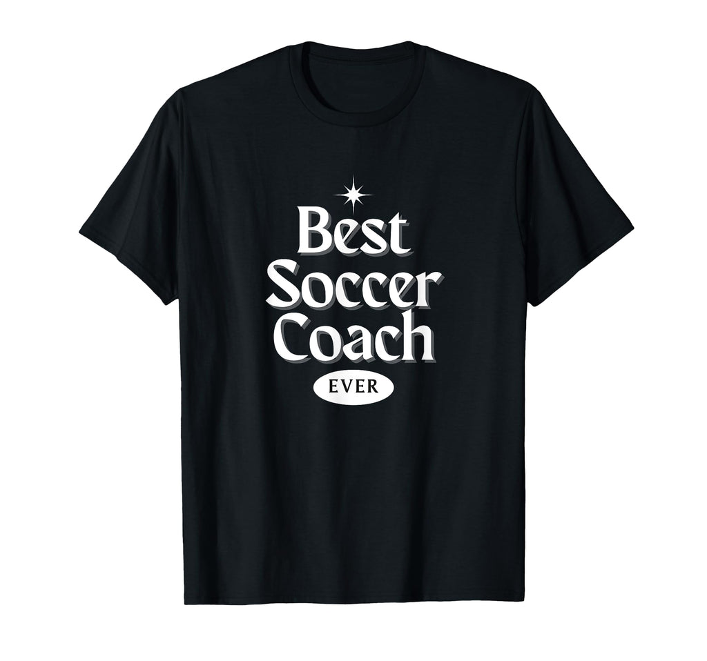 Best Soccer Coach Ever Futbol Gift T-Shirt - Fun Novelty Design Unisex