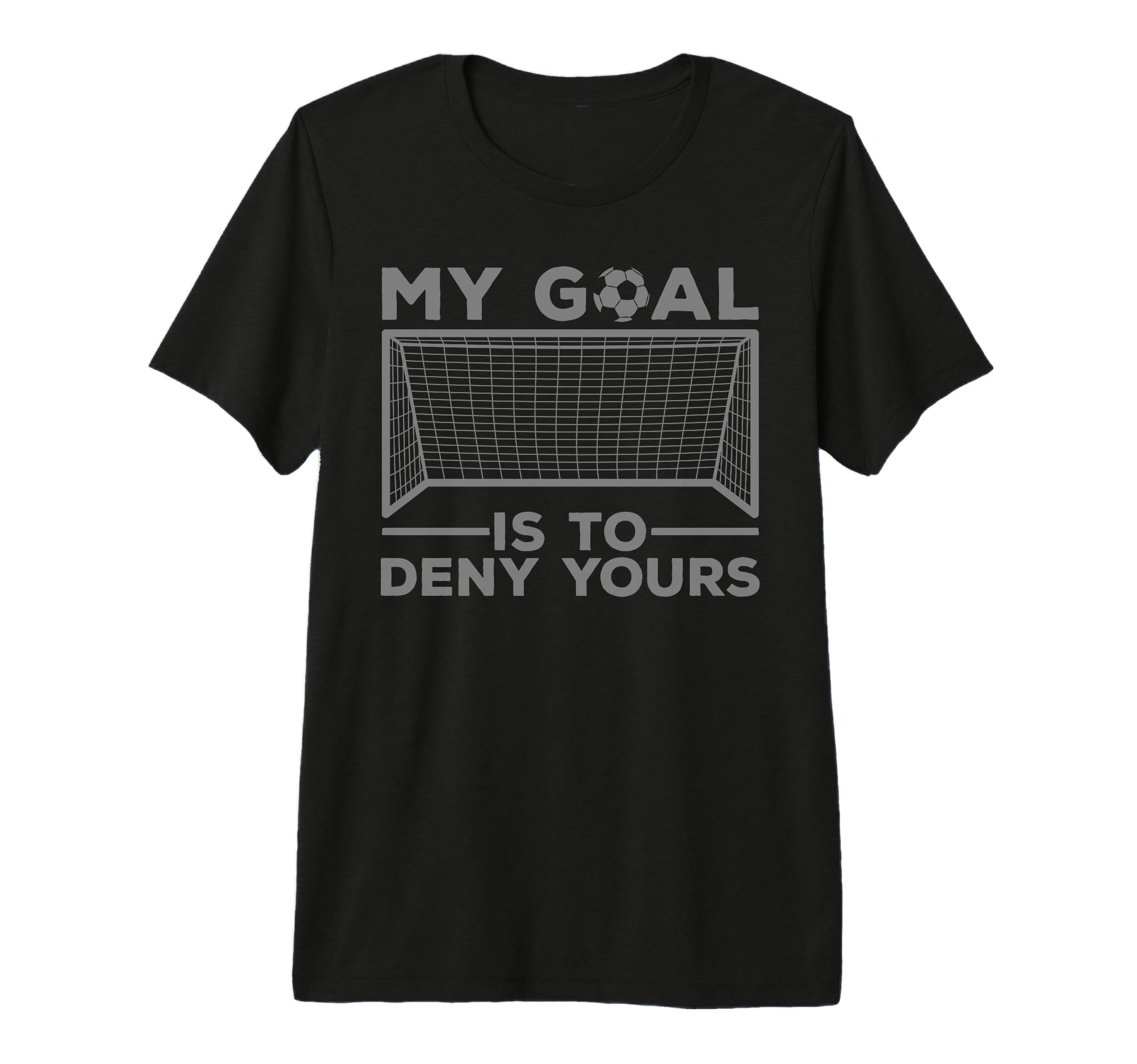 Soccer Goalie Soccer Player T-Shirt - Casual Everyday Wear for Adults