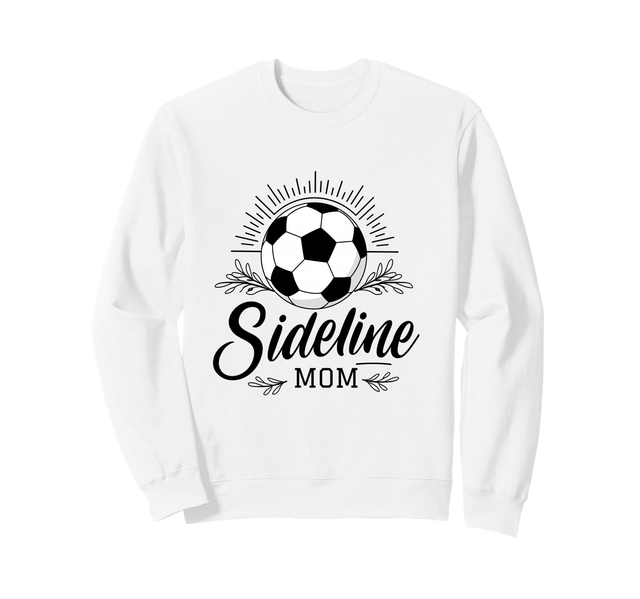 Sideline Mom Soccer Game Days Soccer Sweatshirt - Trendy Graphic Unisex