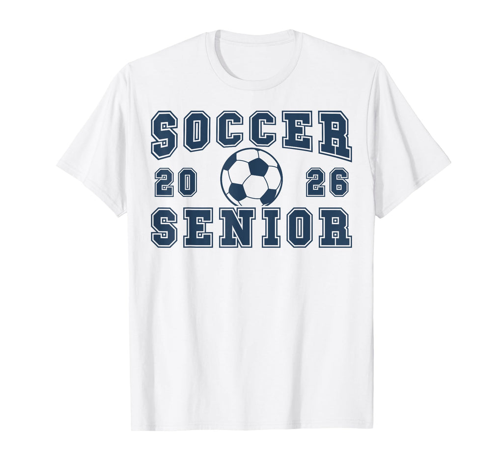 Soccer Senior Night Soccer Senior 2026 T-Shirt - Novelty Apparel Unisex
