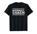 Kickball Coach T-Shirt - Graphic Print Unisex